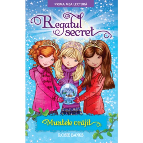 Regatul secret, Muntele vrajit, Rosie Banks