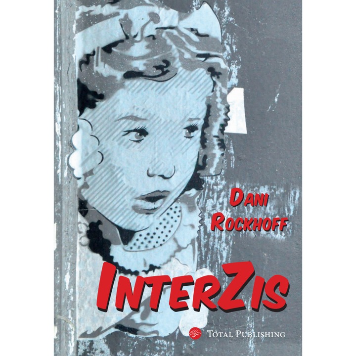 Interzis - Livia-Daniela Rockhoff, editia 2019