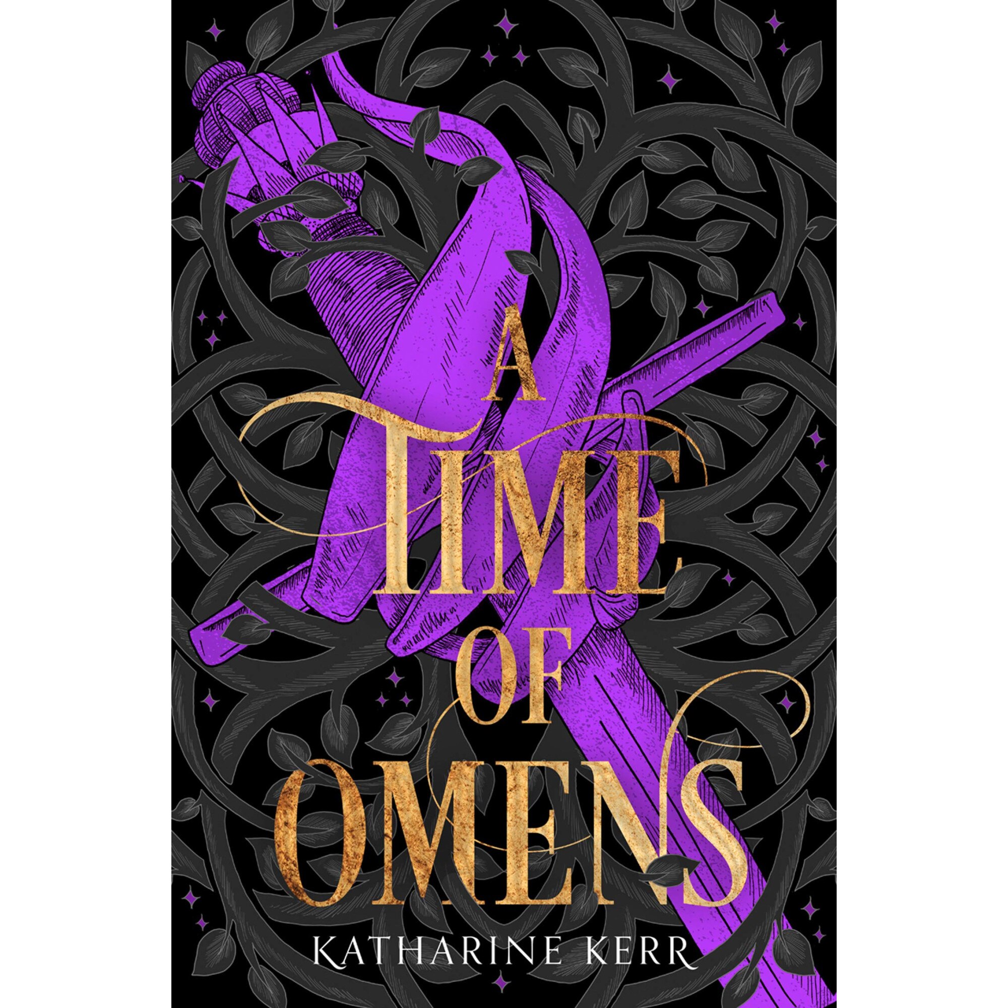 A Time of Omens - Volume 2 - Katharine Kerr, editia 2019
