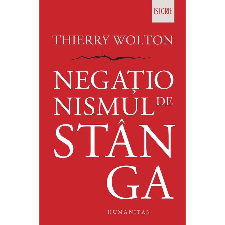 Baloldali negationizmus, Thierry Wolton (Román nyelvű kiadás)