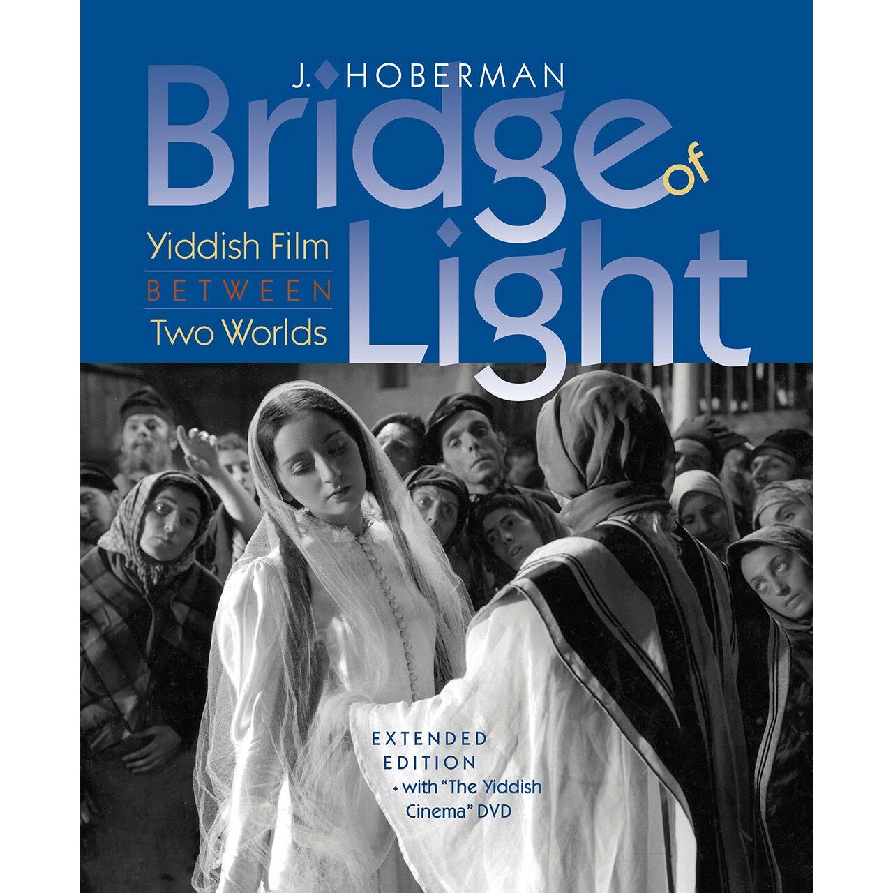 Bridge of Light - J. Hoberman