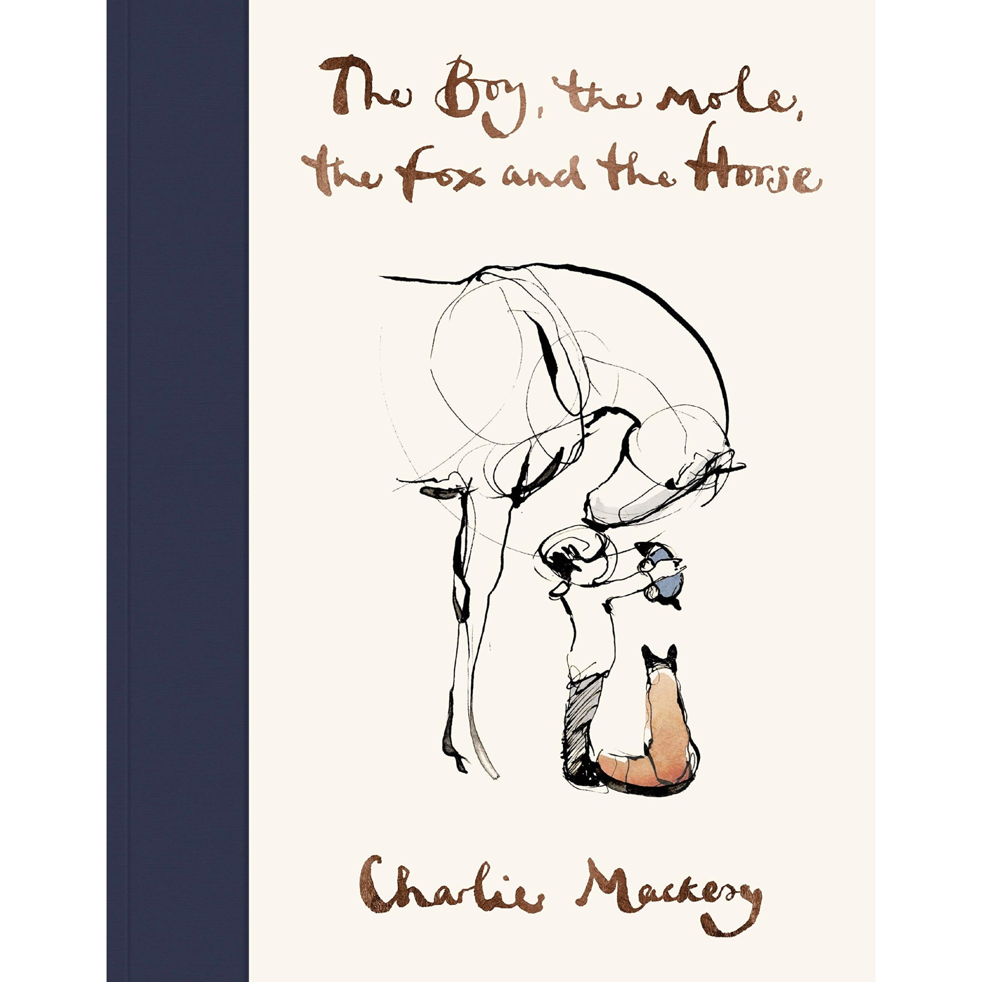 The Boy, The Mole, The Fox and The Horse - Charlie Mackesy, editia 2019