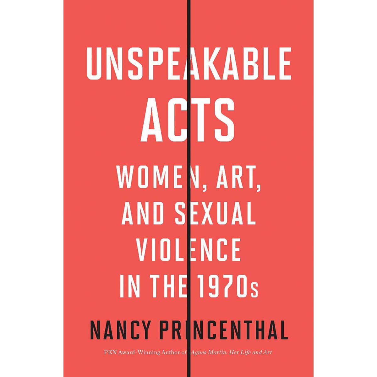 Unspeakable Acts - Nancy Princethal, ed 2019