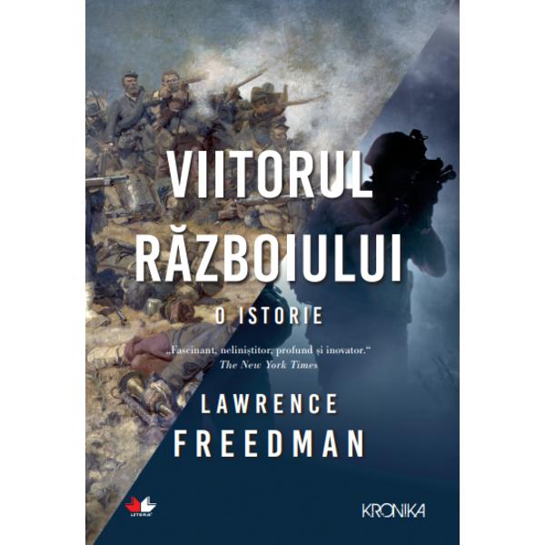 Viitorul razboiului, Lawrence Freedman
