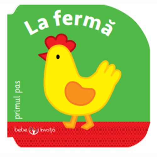 Bebe invata, La ferma, Primul pas