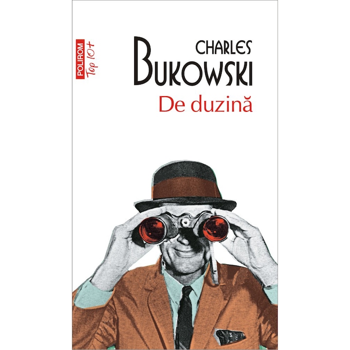 A tucat, Charles Bukowski (Román nyelvű kiadás)