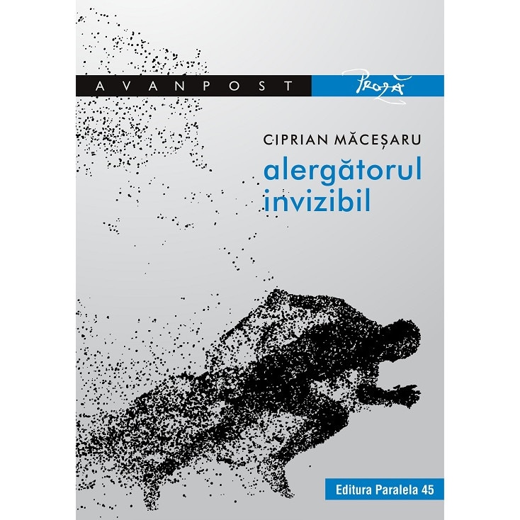 Alergatorul invizibil - Ciprian Macesaru, editia 2019