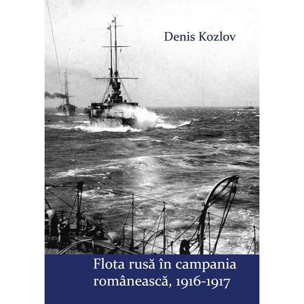 Flota rusa in campania romaneasca , 1916-1917
