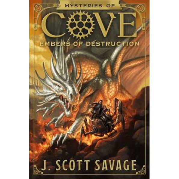 Embers of Destruction de J. Scott Savage