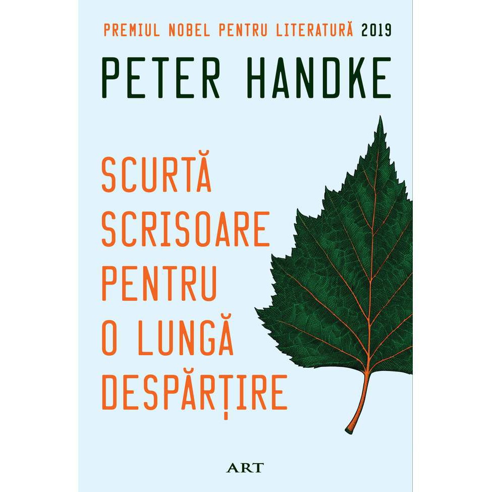 Scurta Scrisoare Pentru O Lunga Despartire, Peter Handke