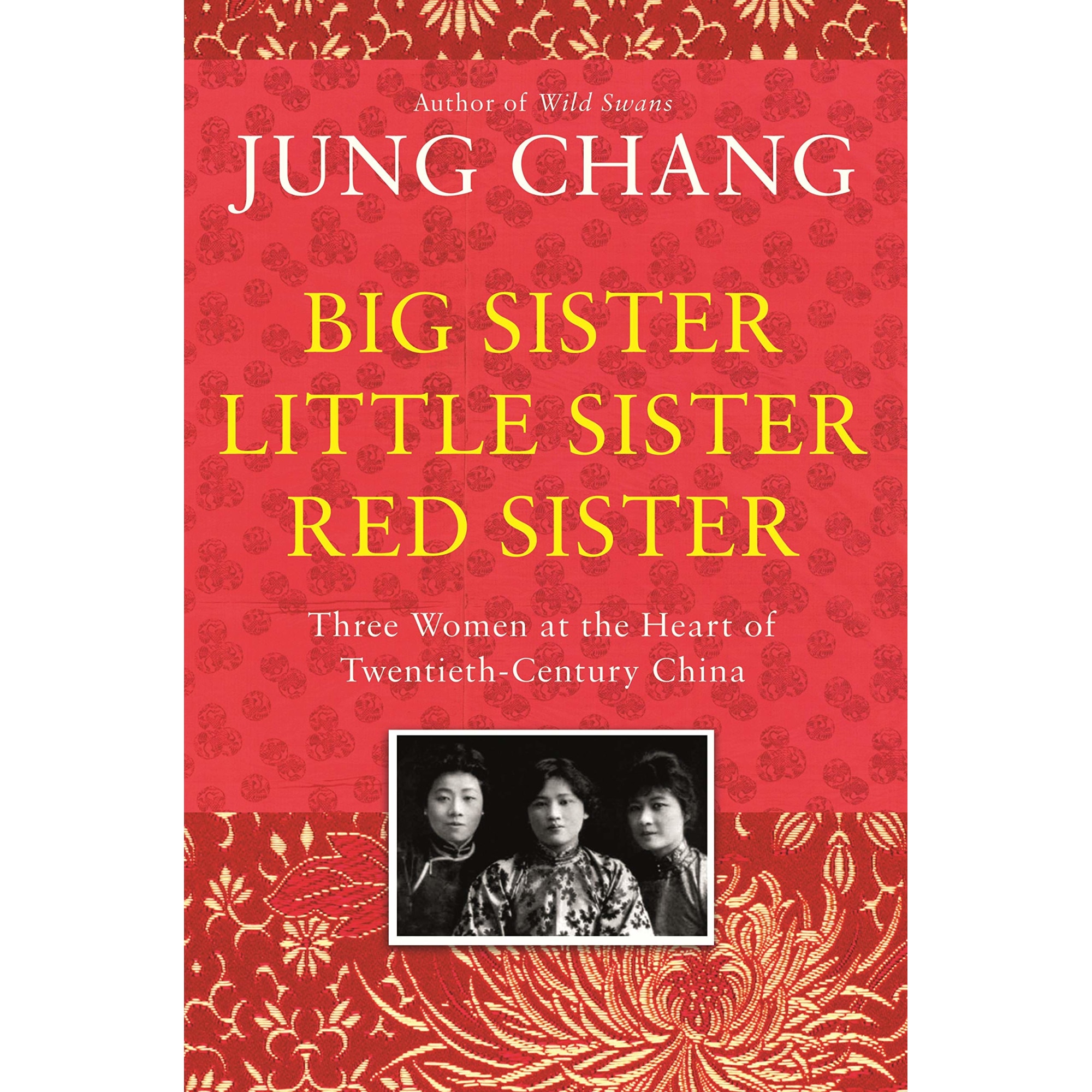Big Sister, Little Sister, Red Sister - Jung Chang