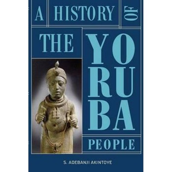 History of the Yoruba People History of the Yoruba People