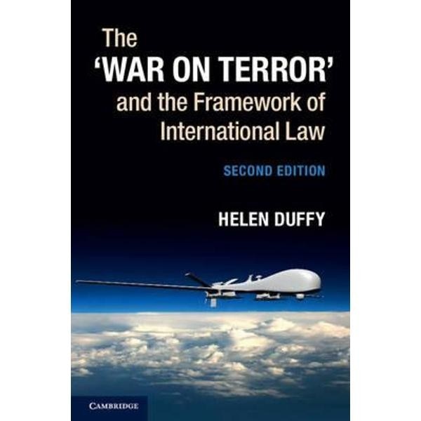'War on Terror' and the Framework of International Law
