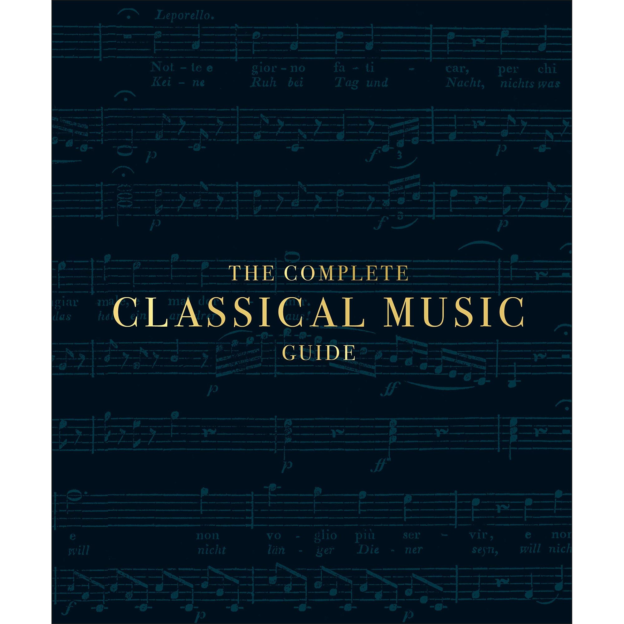 Complete Classical Music Guide