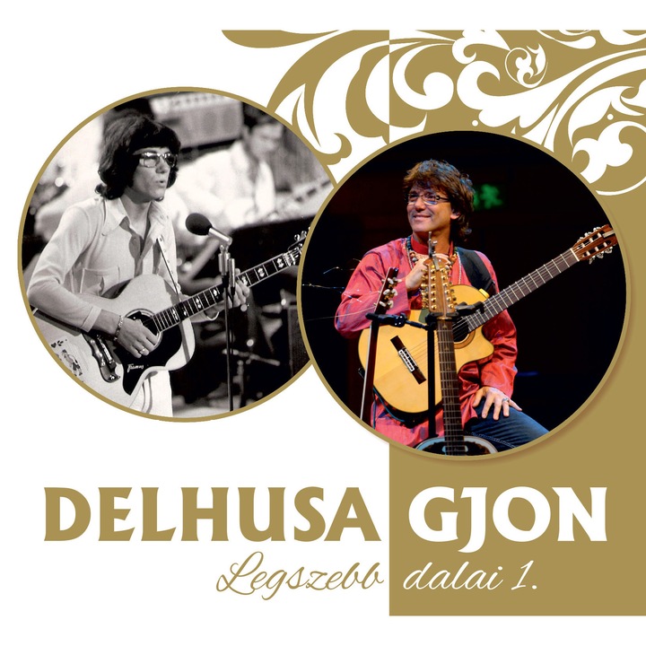 Delhusa Gjon: Legszebb dalai I.