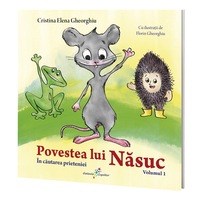 povestea lui nasuc volumul 1 in cautarea prieteniei cristina elena gheorghiu imagen 3_0_
0