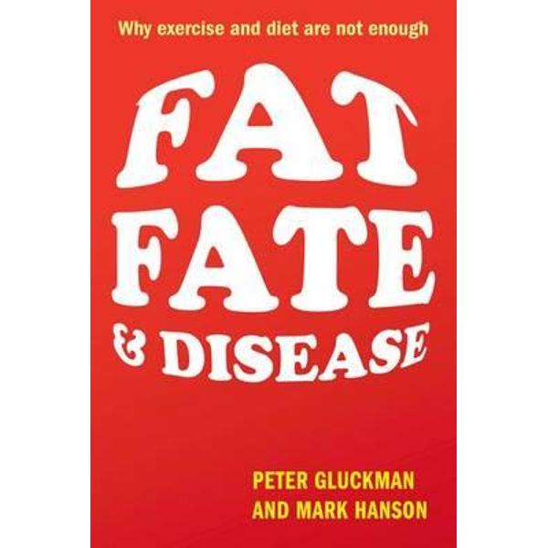 Fat, Fate, and Disease