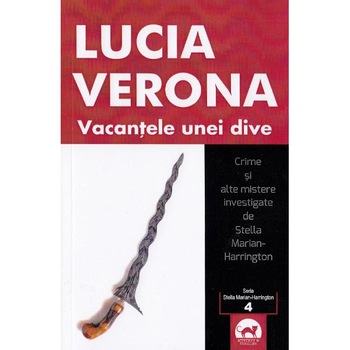 Vacantele unei dive - Lucia Verona Vacantele unei dive - Lucia Verona