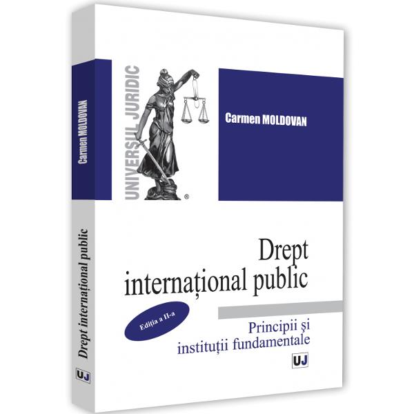 Drept international public Ed.2 - Carmen Moldovan