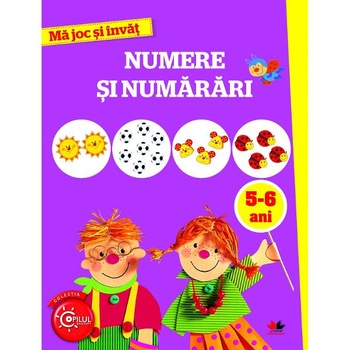 Ma joc si invat: Numere si numarari. Activitati integrate 5-6 ani Ma joc si invat: Numere si numarari. Activitati integrate 5-6 ani