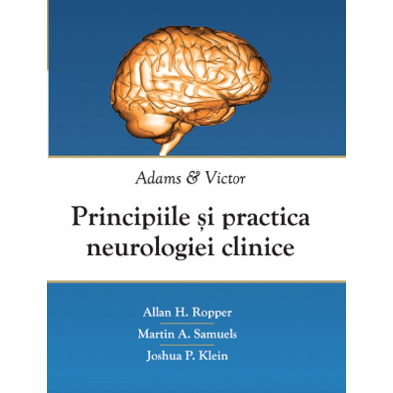 Principiile Si Practica Neurologiei Clinice. Adams Si Victor