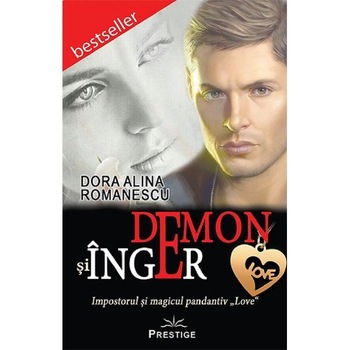 Demon si inger - Dora Alina Romanescu Demon si inger - Dora Alina Romanescu