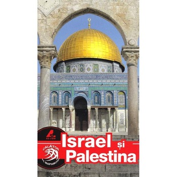 Israel si Palestina - Calator pe mapamond Israel si Palestina - Calator pe mapamond