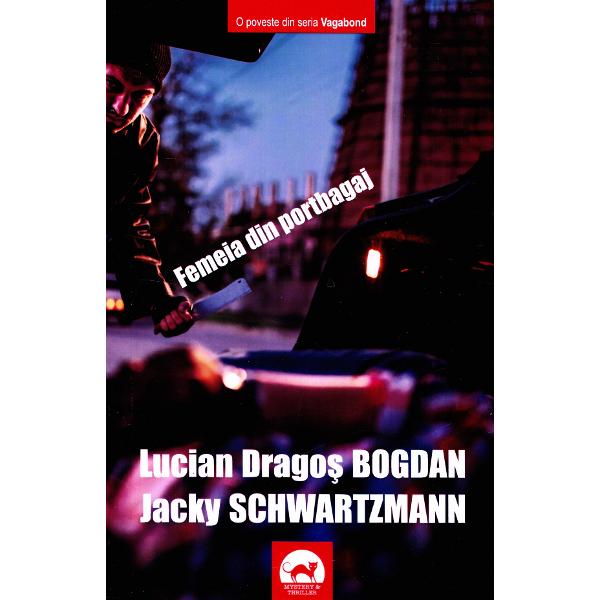 Femeia din portbagaj - Lucian Dragos Bogdan, Jacky Schwartzmann