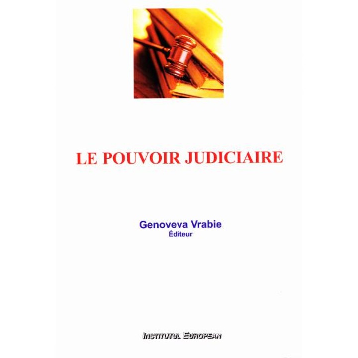 Le Pouvoir Judiciaire - Genoveva Vrabie