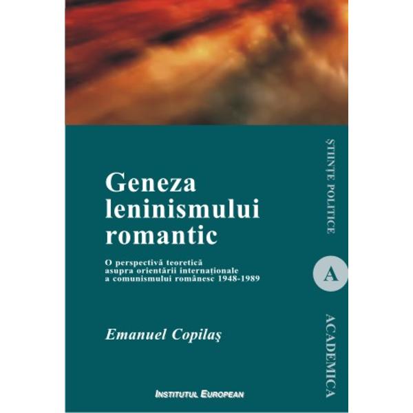 Geneza leninismului romantic - Emanuel Copilas