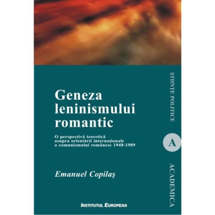 Geneza Leninismului Romantic - Emanuel Copilas