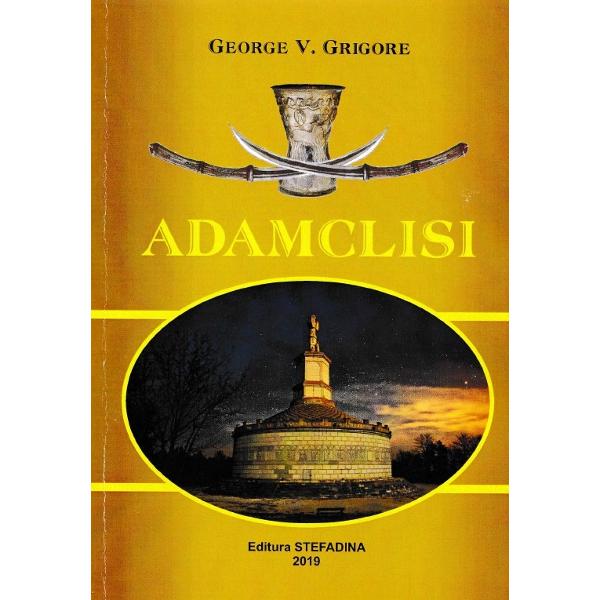 Adamclisi - George V. Grigore