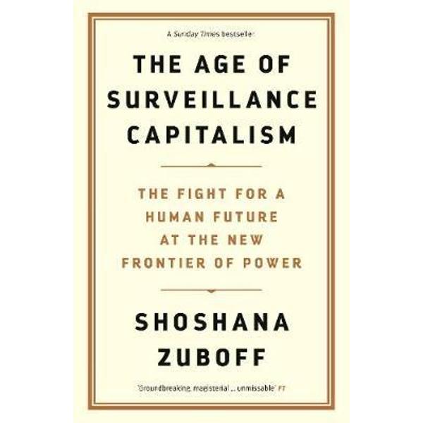 The age of surveillance capitalism
