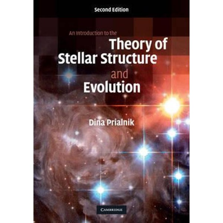 Introduction to the Theory of Stellar Structure and Evolutio