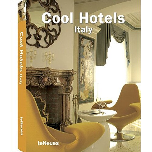 (Italy) Cool Hotels, Martin Kunz