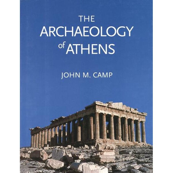 The Archaeology Of Athens, Yale University Press