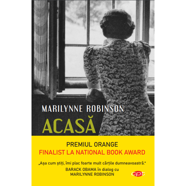 Acasa. Marilynne Robinson. Carte Pentru Toti. Vol. 173