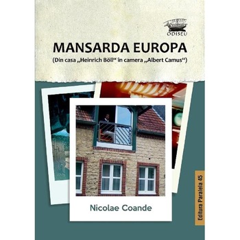 Mansarda Europa - Nicolae Coande Mansarda Europa - Nicolae Coande