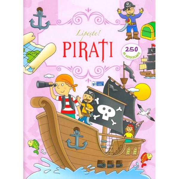 Lipeste! Pirati (250 de autocolante)