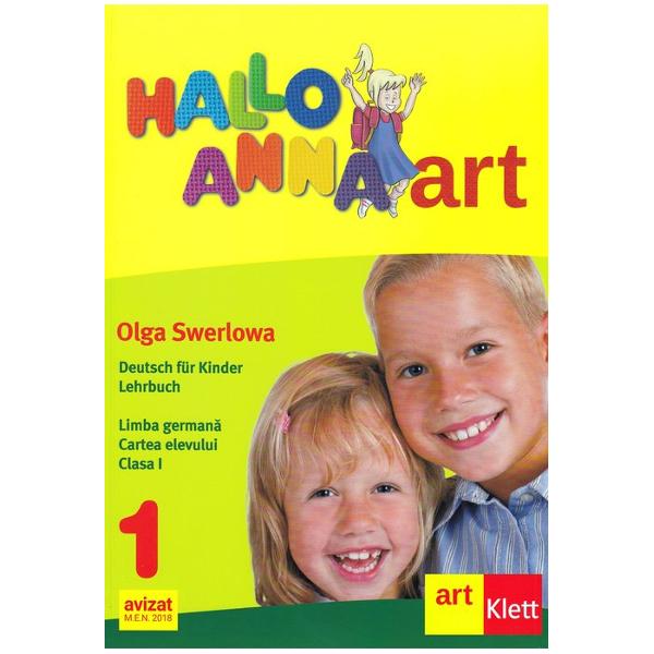 Hallo Anna - Clasa 1 - Cartea elevului - Olga Swerlowa