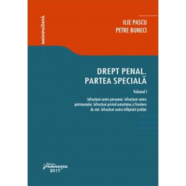 Drept penal. Partea speciala Vol.1 - Ilie Pascu, Petre Buneci