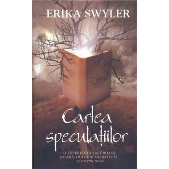 Cartea speculatiilor - Erika Swyler Cartea speculatiilor - Erika Swyler
