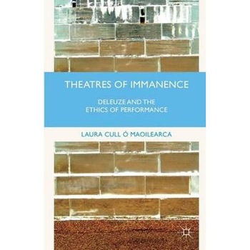 Theatres of Immanence Theatres of Immanence