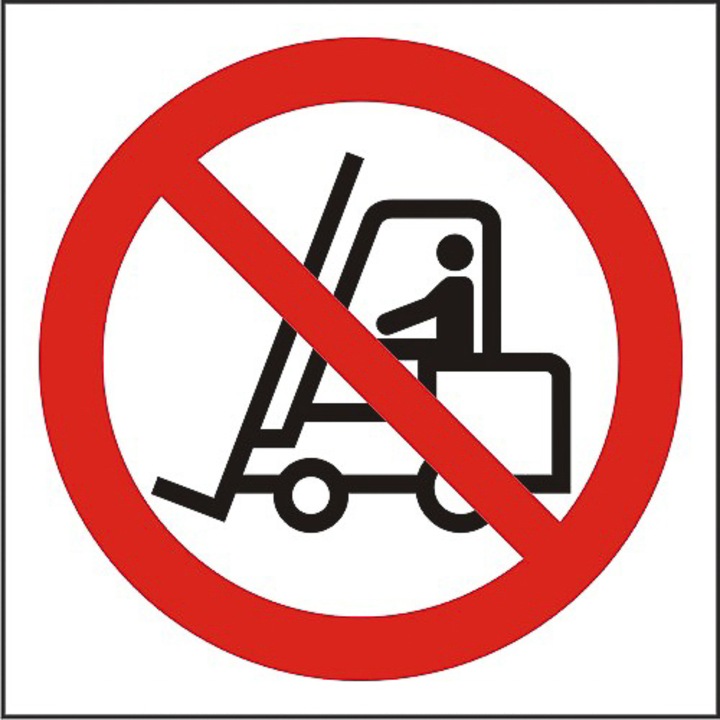 Indicator A5, Interzis vehiculelor de manipulare a marfurilor(2)!