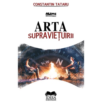 Arta supravietuirii - Constantin Tataru, editia 2019 Arta supravietuirii - Constantin Tataru, editia 2019