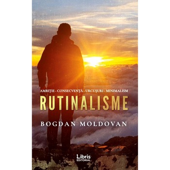 Rutinalisme - Bogdan Moldovan, editia 2019 Rutinalisme - Bogdan Moldovan, editia 2019