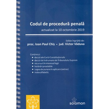 Codul de procedura penala Act. la 10 octombrie 2019 Codul de procedura penala Act. la 10 octombrie 2019