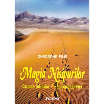 Magia nisipurilor - Gheorghe Filip Magia nisipurilor - Gheorghe Filip