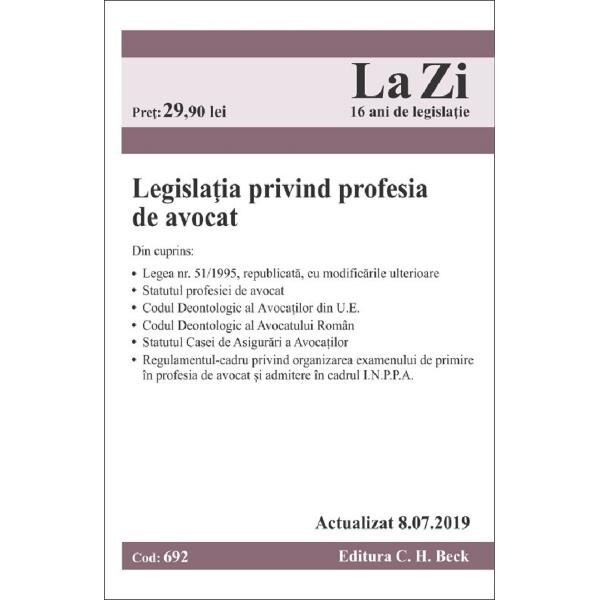 Legislatia privind profesia de avocat Act. 8.07.2019
