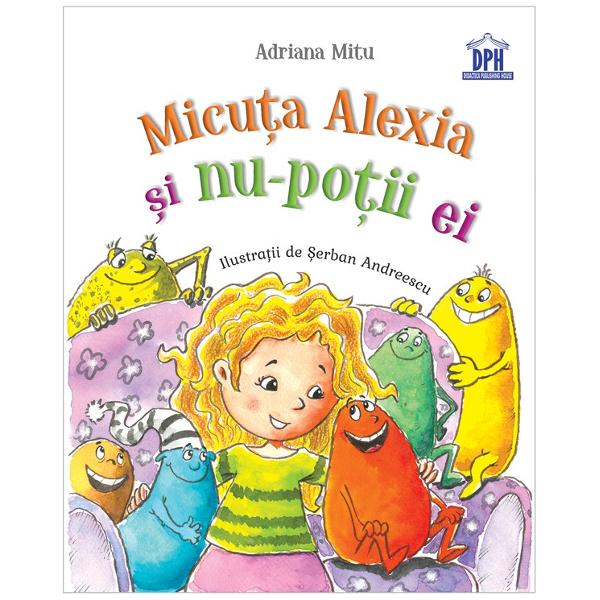 Micuta Alexia si nu-potii ei - Adriana Mitu, Serban Andreescu